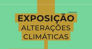 Alterações climáticas são tema de uma exposição promovida pelo Município de Sátão