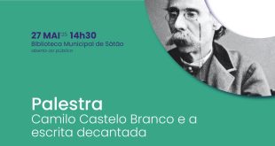 A Universidade Sénior, promove amanhã Palestra sobre “Camilo Castelo Branco e a escrita decantada”